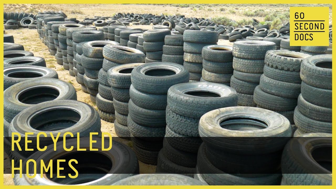 Recycled Homes | Earthships // 60 Second Docs