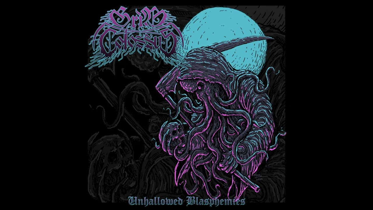 GRIM COLOSSUS - Unhallowed Blasphemies (full ep 2025)
