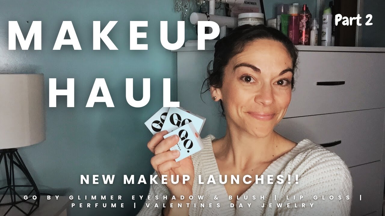 Part 2 NEW Makeup Haul ** Eyes, Blush, Lip Gloss PLUS Valentines Day! #youtuber #beauty #haul