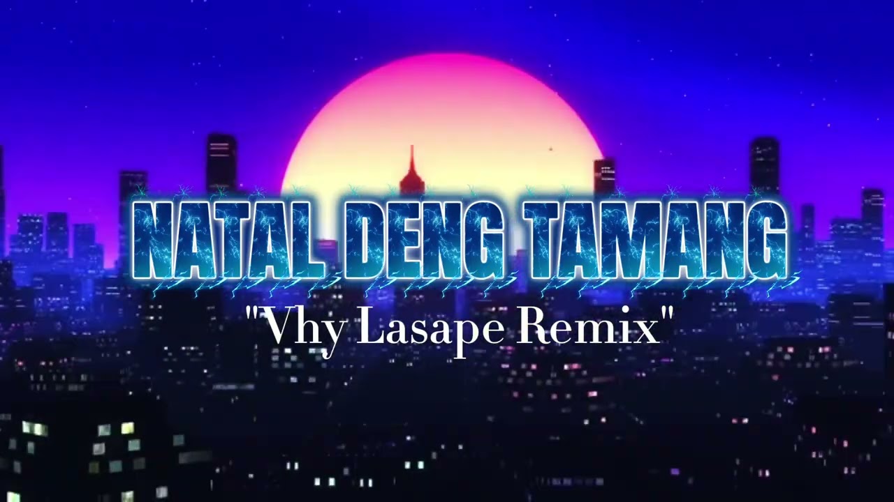 DJ TERBARU 2025‼️ : NATAL DENG TAMANG - Vhy Lasape Remix ❕❕ NEWWW ‼️