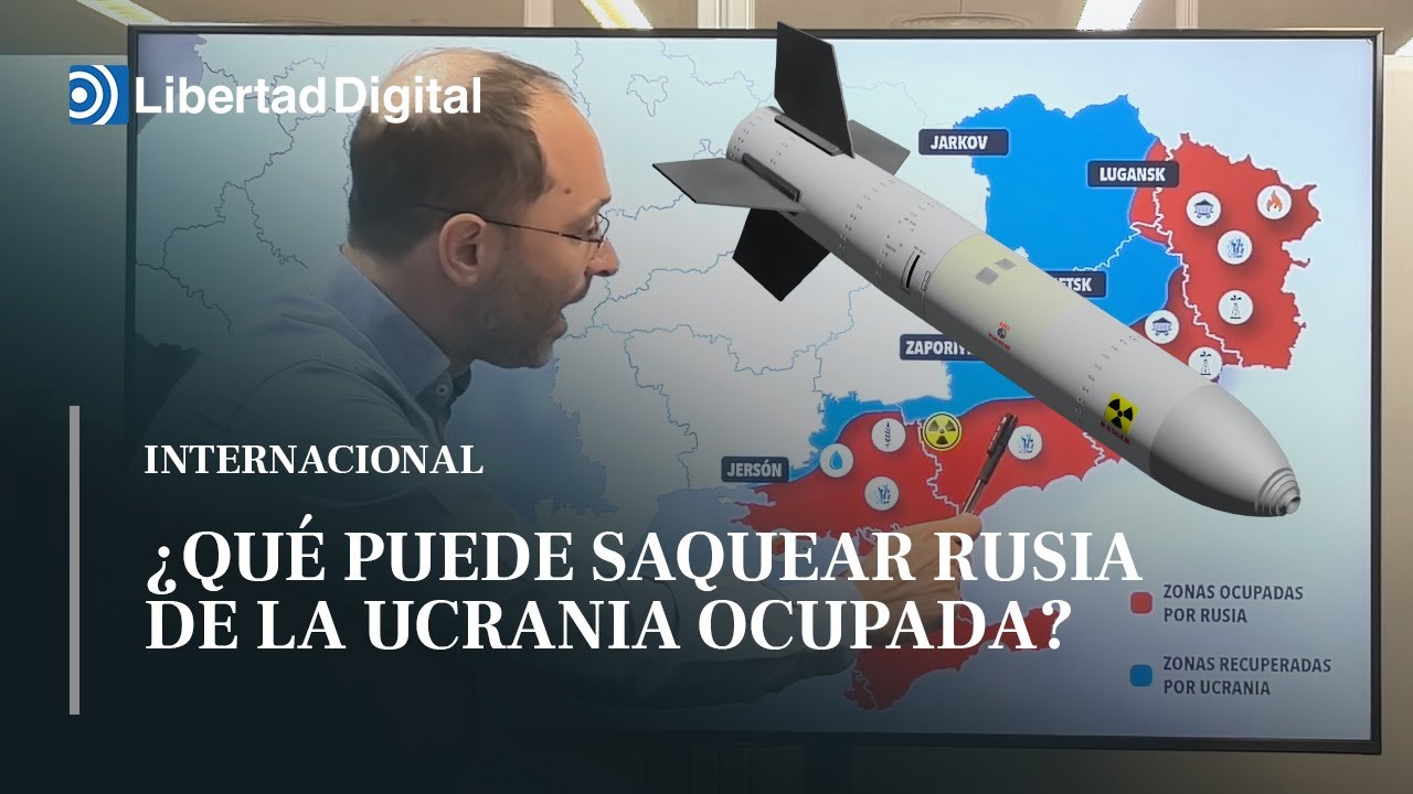 &iquest;Qu&eacute; puede saquear Rusia de la Ucrania ocupada?