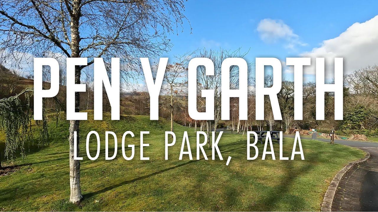 Pen Y Garth Lodge Park, Bala, Wales, UK | Tour & Lodge