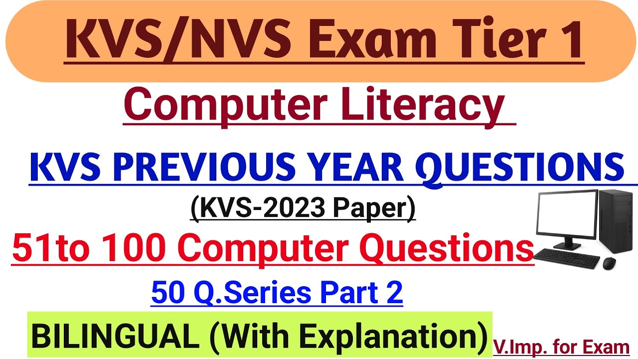 KVS /NVS Computer Literacy Previous year question practice ||51 to 100 Question (50Q part2)