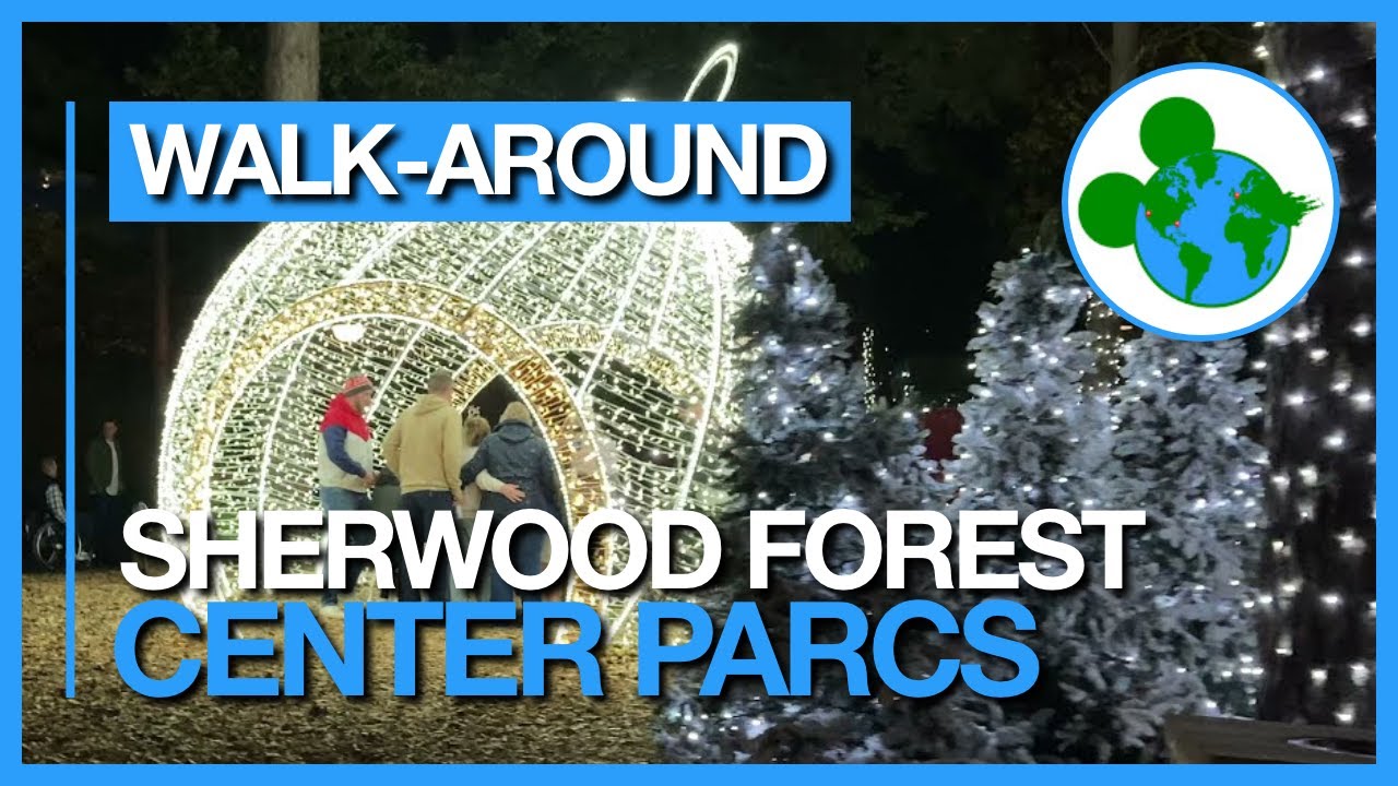 Center Parcs Sherwood Forest Winter Wonderland Walk-around