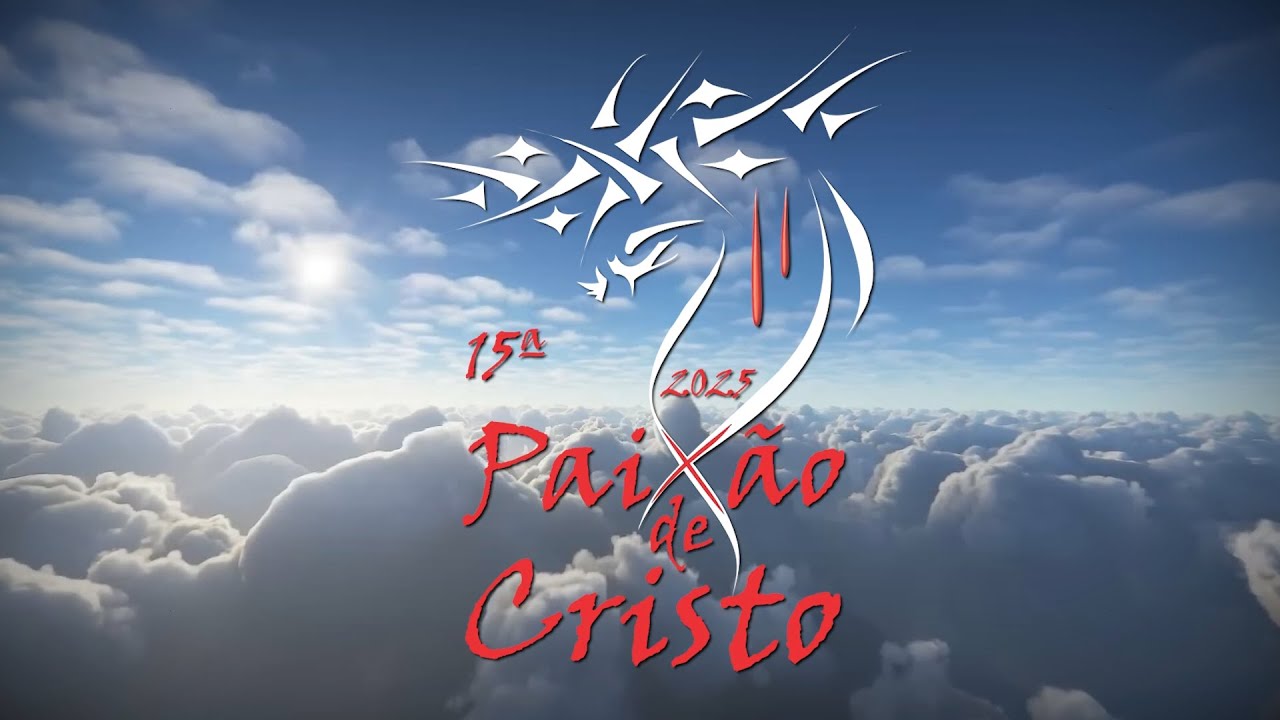 15ª Encenação da Paixão de Cristo