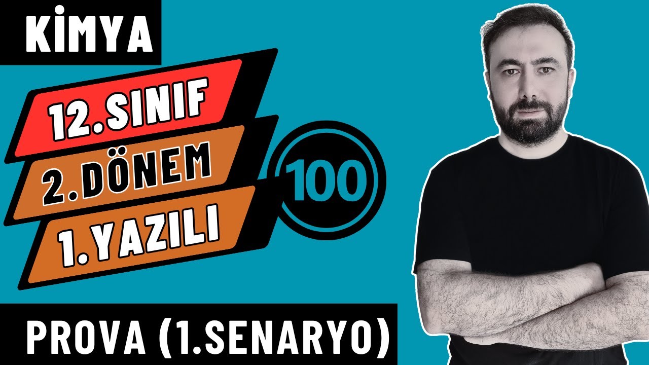 12.Sınıf Kimya 2.Dönem 1.Yazılı | PROVA (1.SENARYO) | 2024-2025