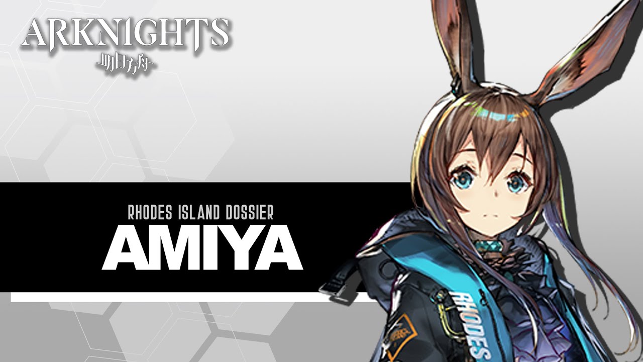 Arknights Fandub Dossier - Amiya