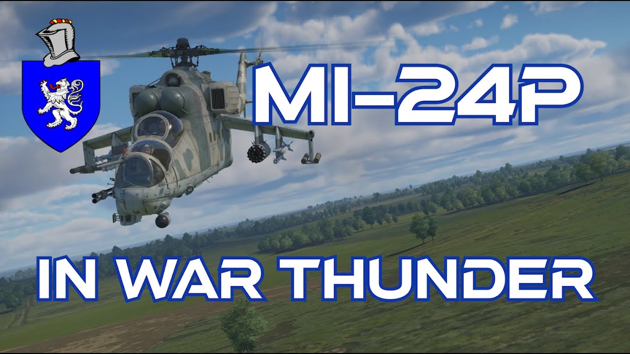 Ми-24П в War Thunder: базовый обзор