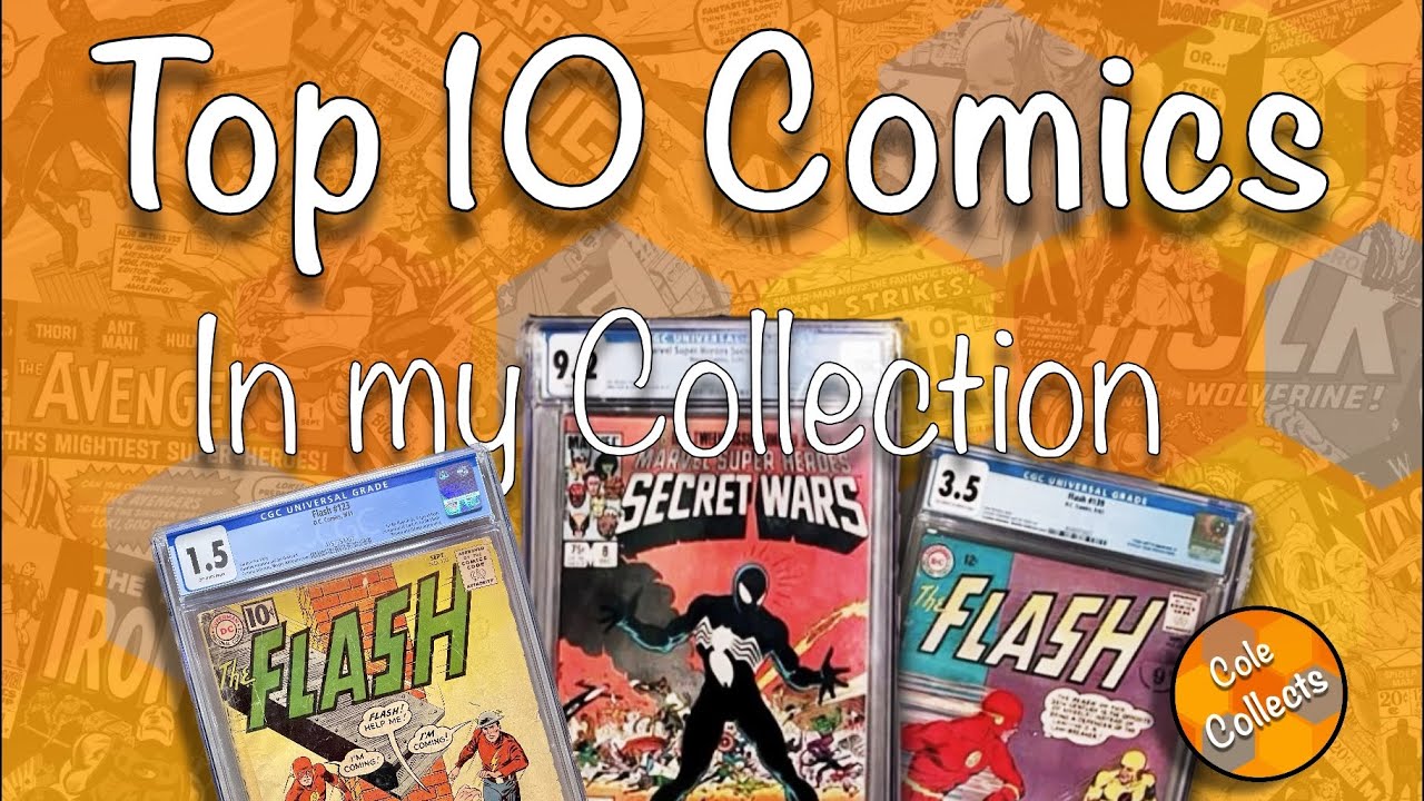 Top 10 Comic Books in my Collection! 2023 Edition