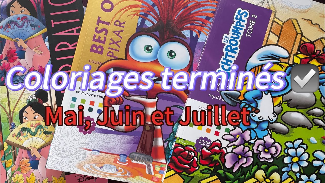 ✨Coloriages terminés Mai Juin Juillet 