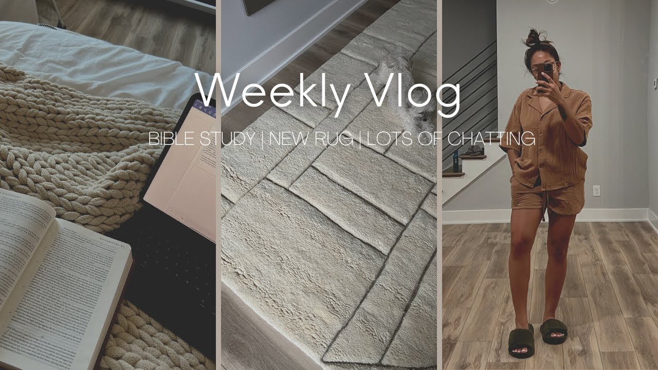WEEKLY VLOG | Bible Study, New Rug, WFH, & more 😉 | Faceovermatter