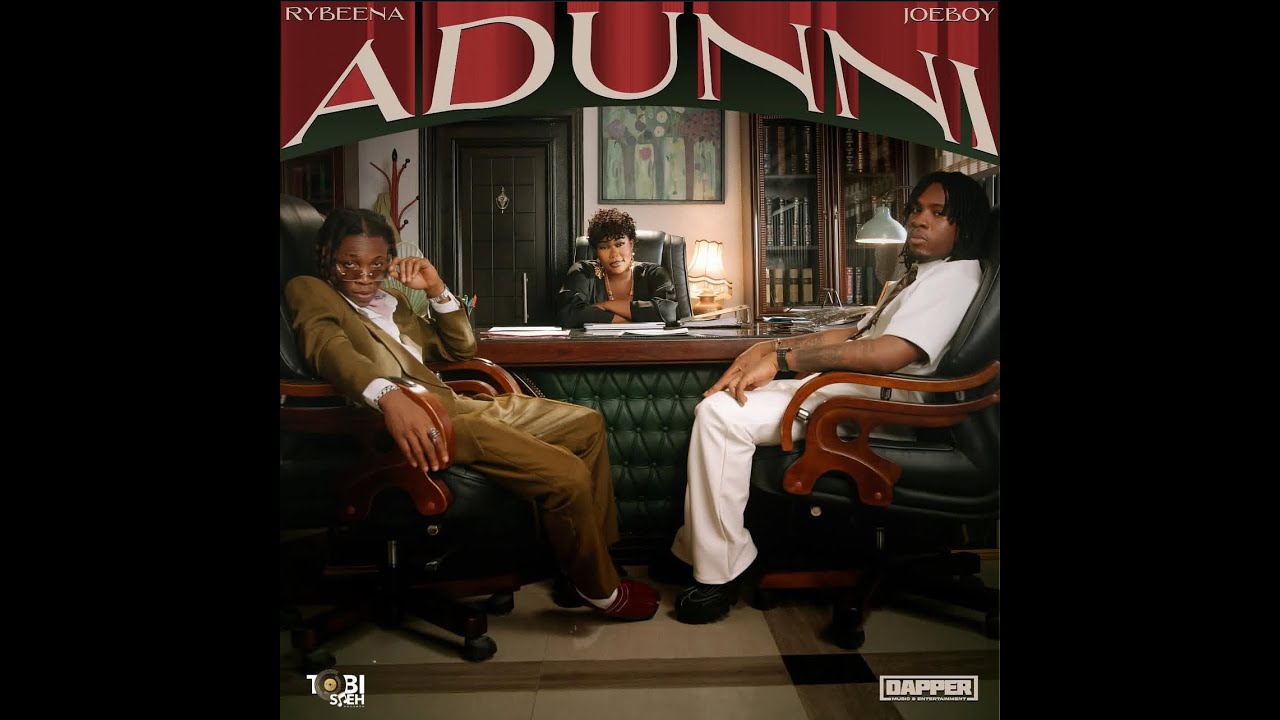Rybeena Ft. Joeboy &ndash;  Adunni (Official Lyric Video)