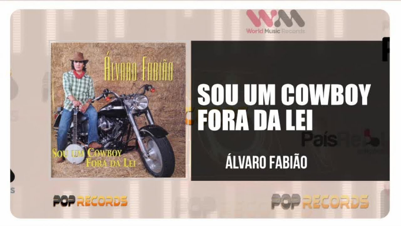 &Aacute;lvaro Fabi&atilde;o - Sou Um Cowboy Fora Da Lei