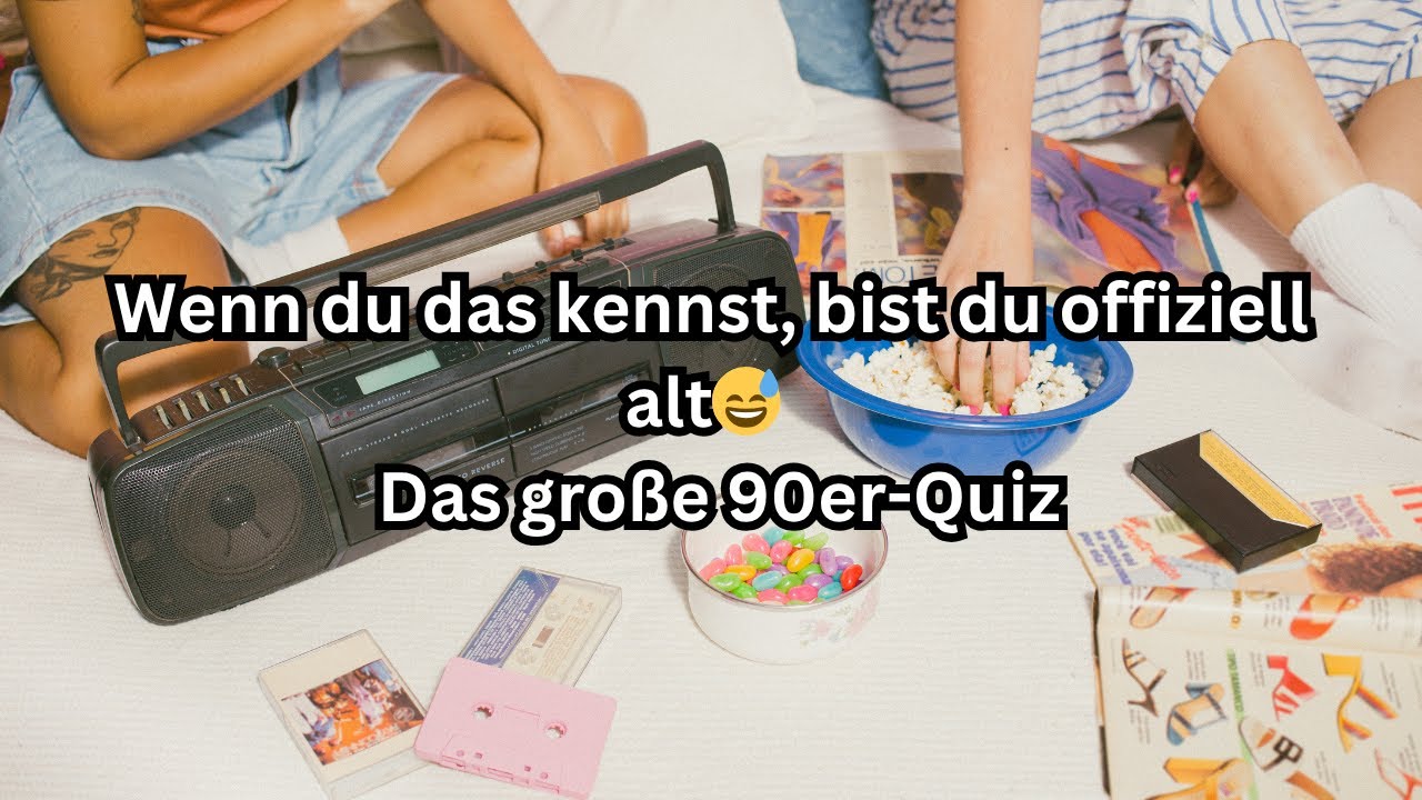 Wenn du das kennst, bist du offiziell alt 😅 | Das gro&szlig;e 90er-Quiz