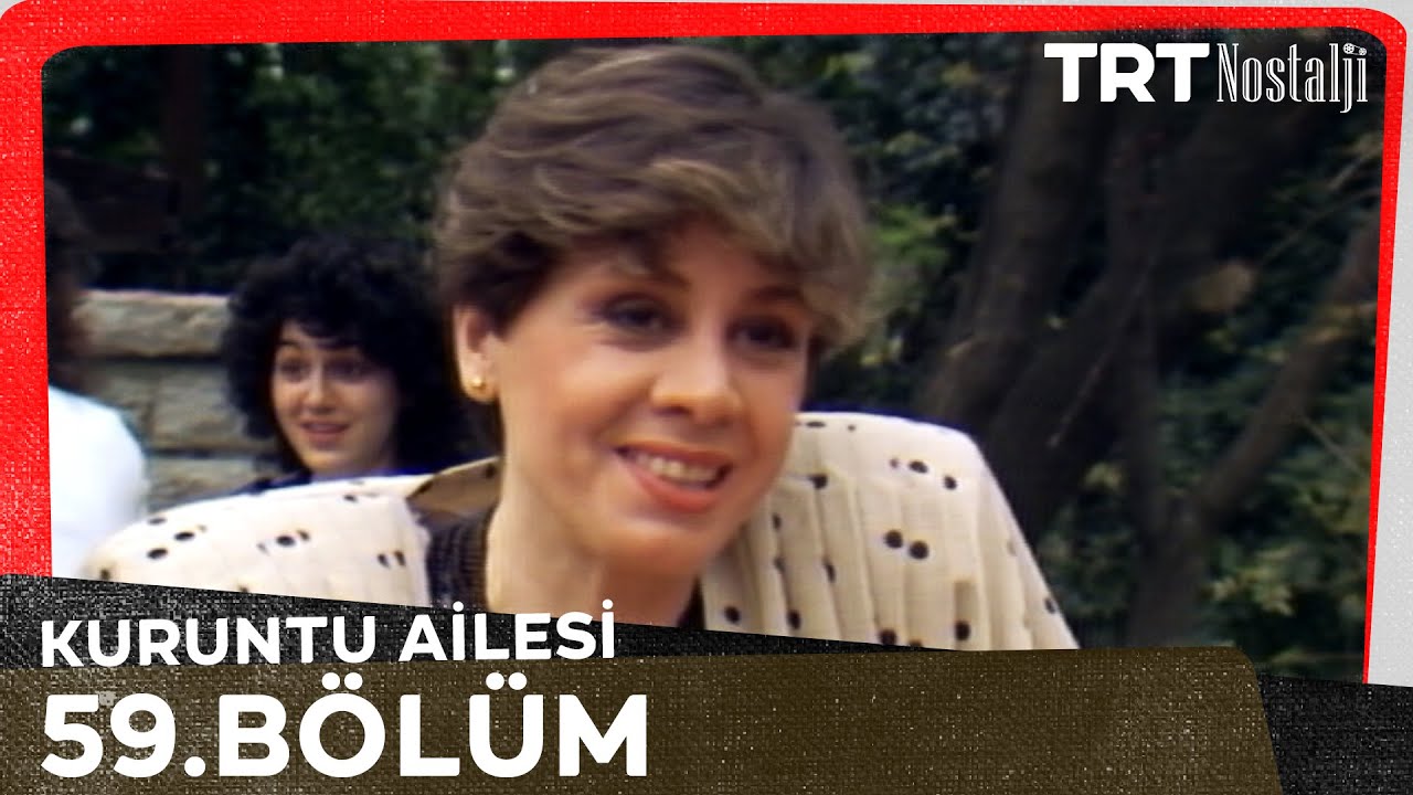 Kuruntu Ailesi 59. Bölüm @NostaljiTRT