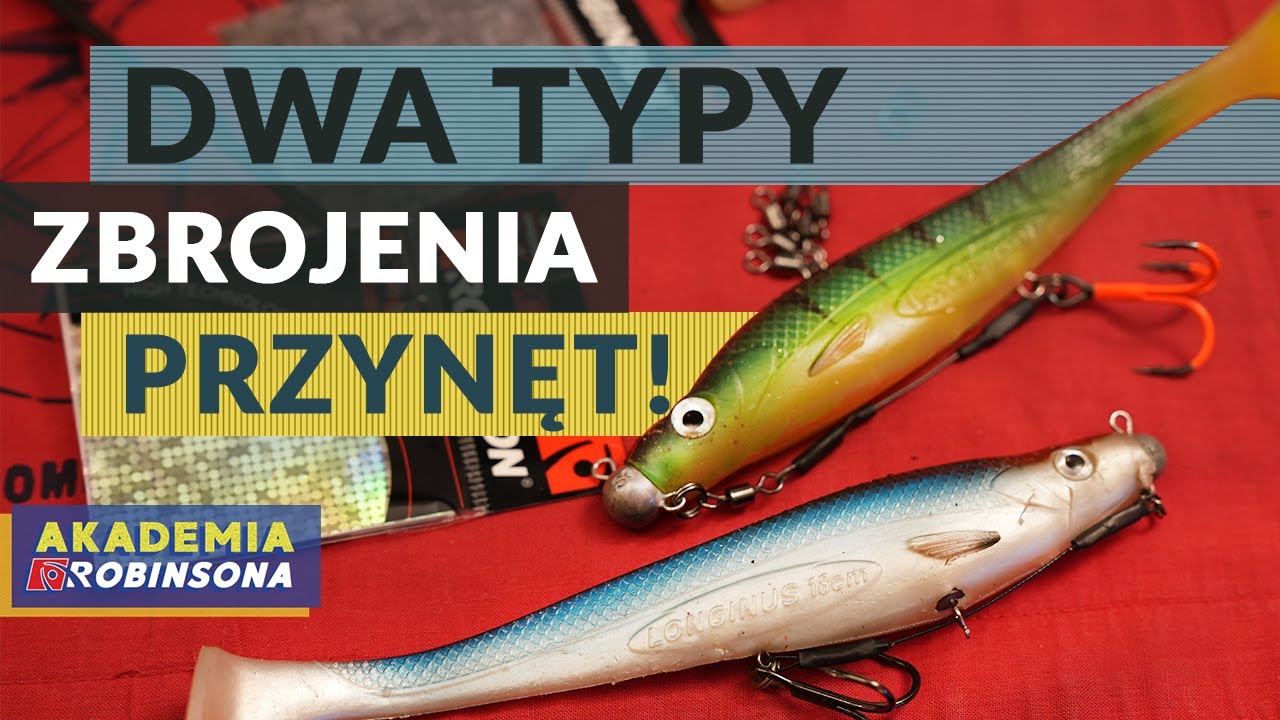 Dwa typy zbrojenia średnich i dużych przynęt - jak zrobić? #AKADEMIAROBINSONA 67
