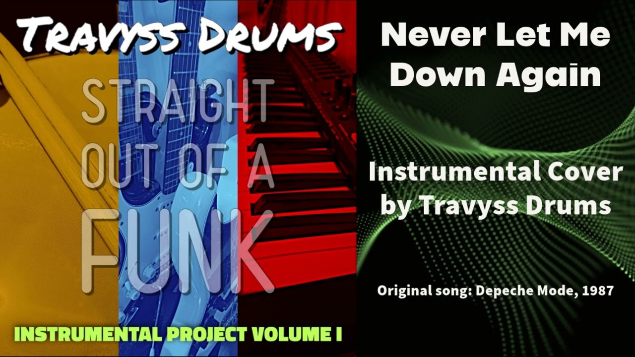 Travyss Drums - Never Let Me Down Again (Instrumental Cover)