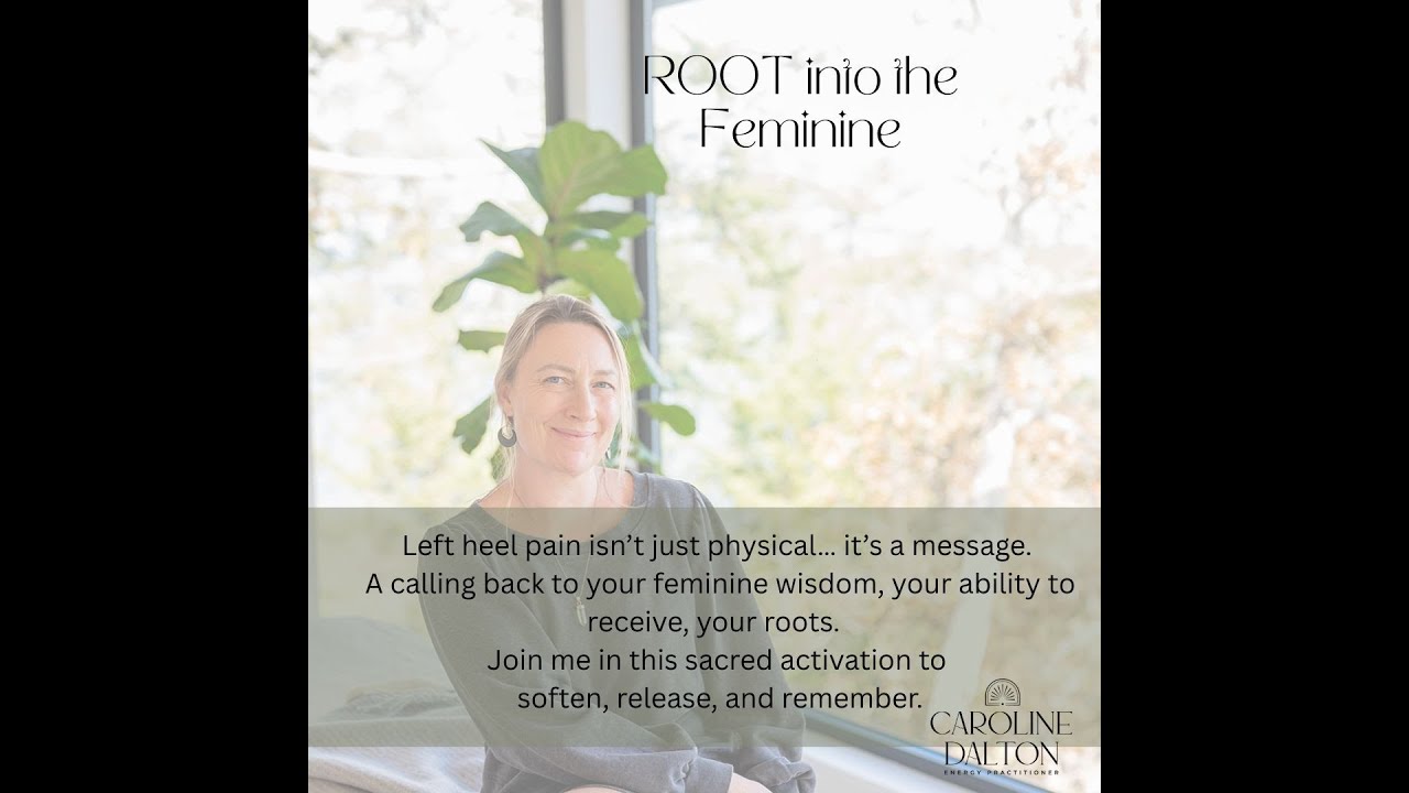 Rooting into the Feminine