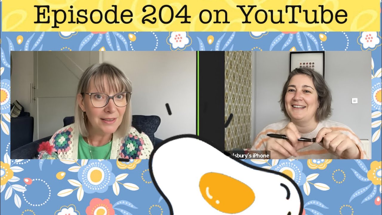 WITA Episode 204 Buxton Wool Gathering round up and one of us gets excited about a chicken!