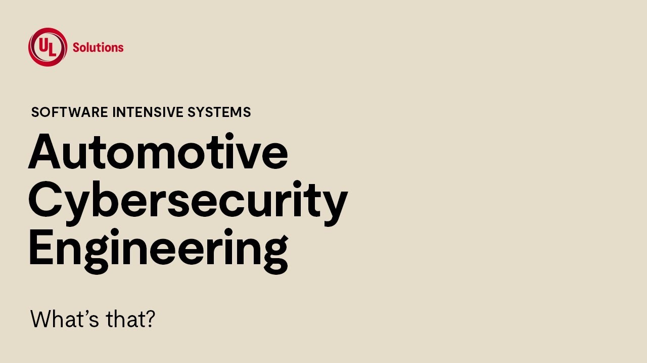 Automotive Cybersecurity Engineering - What's that?