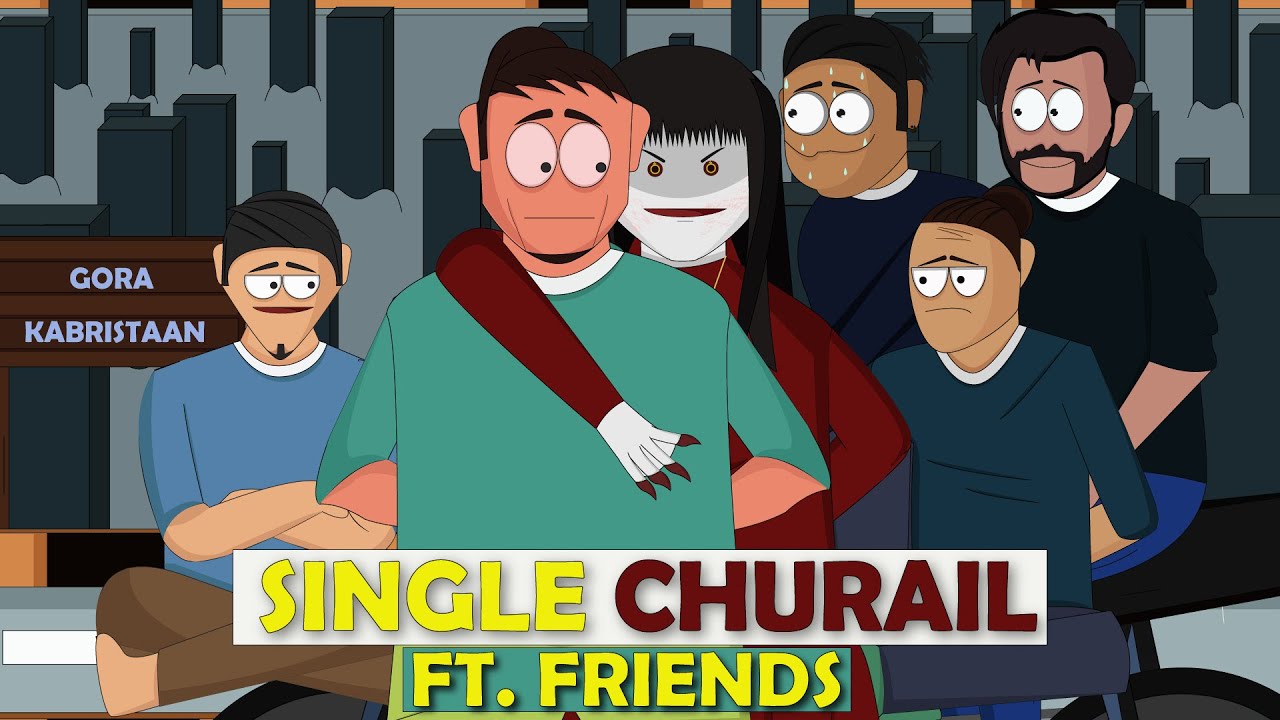 Single Churail Ft. Friends