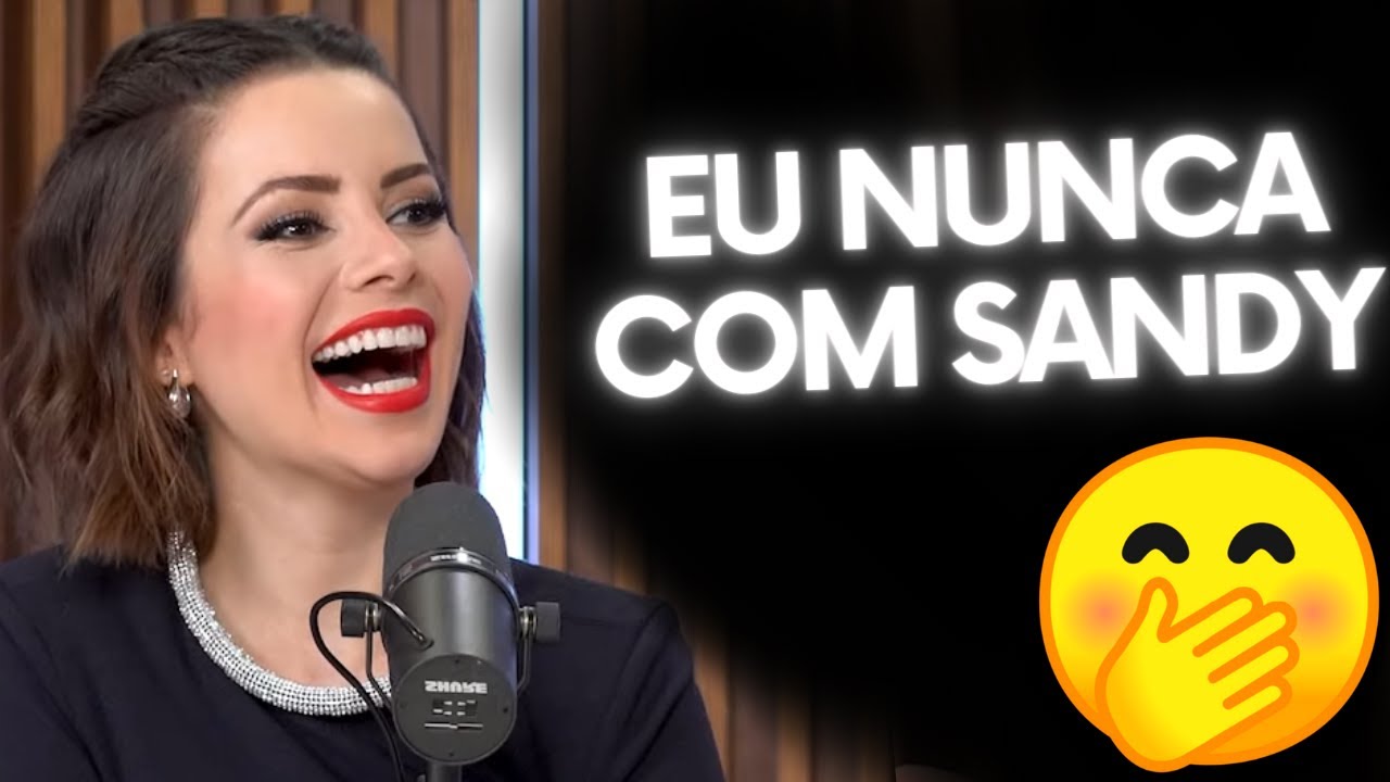 EU NUNCA POLÊMICO COM SANDY🤭 | PodcatsDelas Cortes
