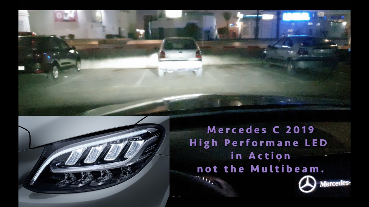 Mercedes C 2019 high performance led in action not multibeam, very first footage on youtube.