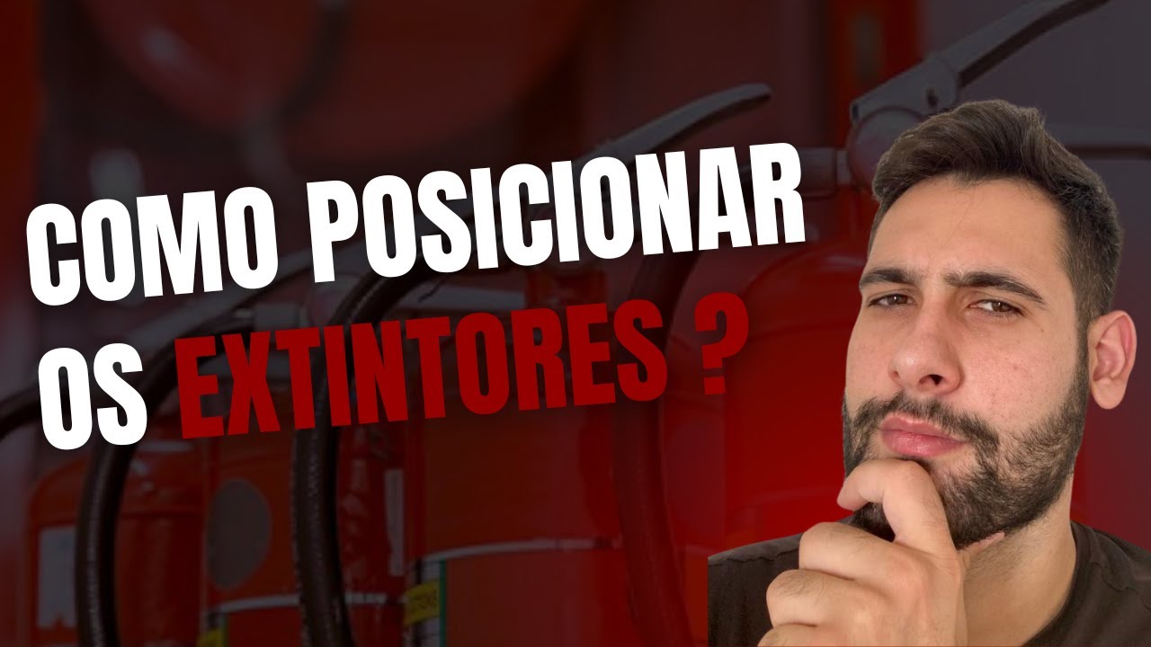 PPCI na Prática - Aula 06 (Como Posicionar os Extintores de Incêndio)
