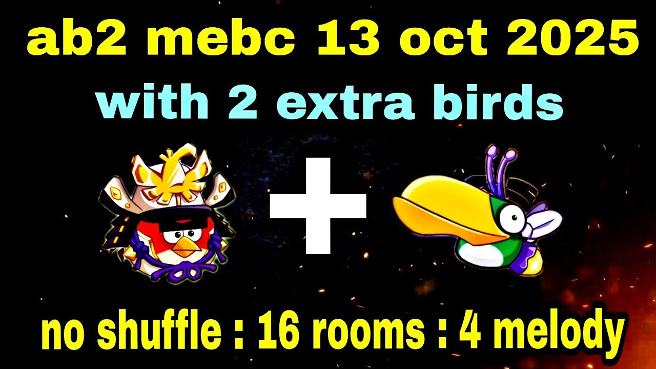 Angry birds 2 mighty eagle bootcamp Mebc 13 oct 2025 with 2 extra birds red+hal #ab2 mebc today