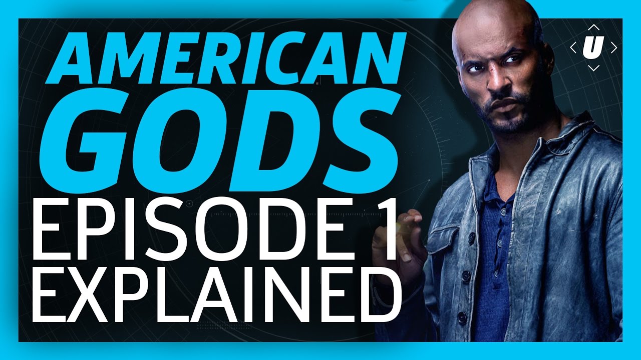 American Gods Episode 1 Breakdown!
