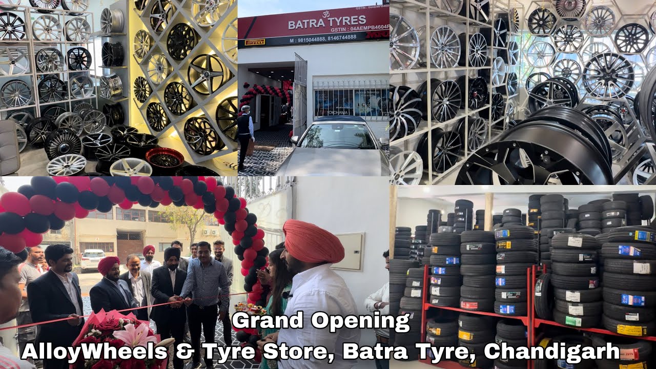 Grand Opening | AlloyWheels & Tyre Store | Batra Tyre | Chandigarh