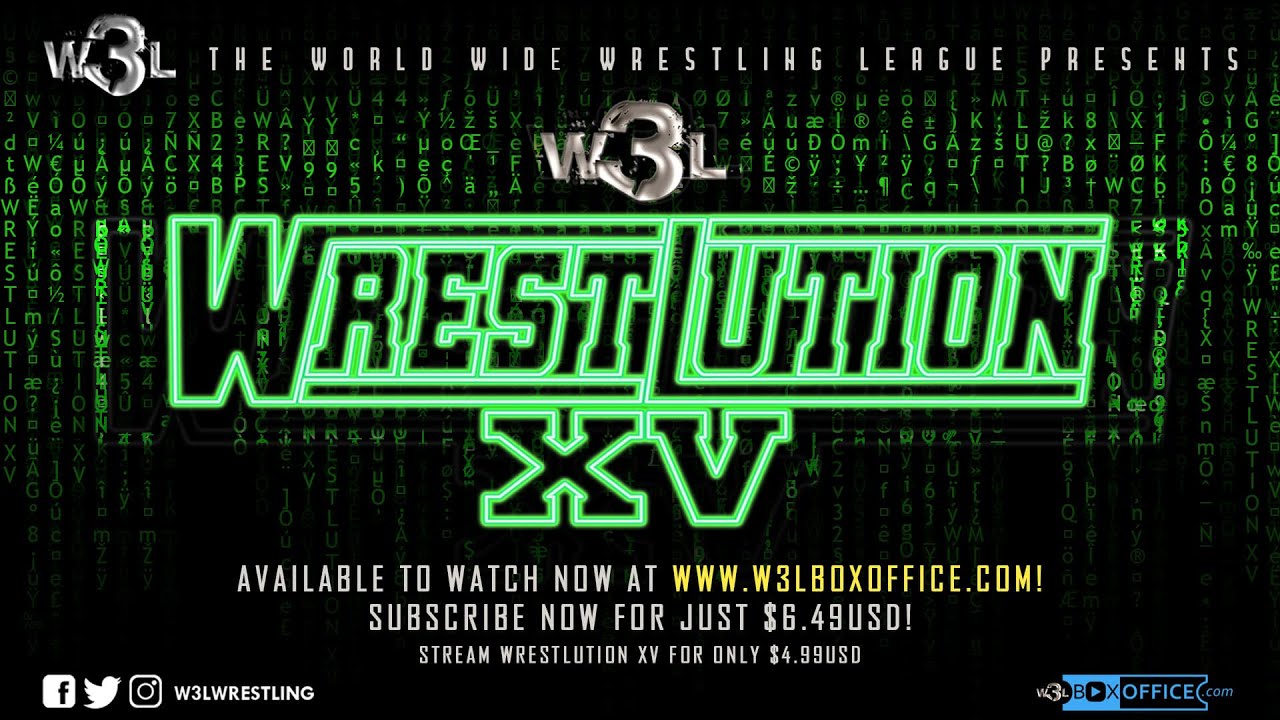W3L Wrestling Showdown - This is Wrestlution XV!