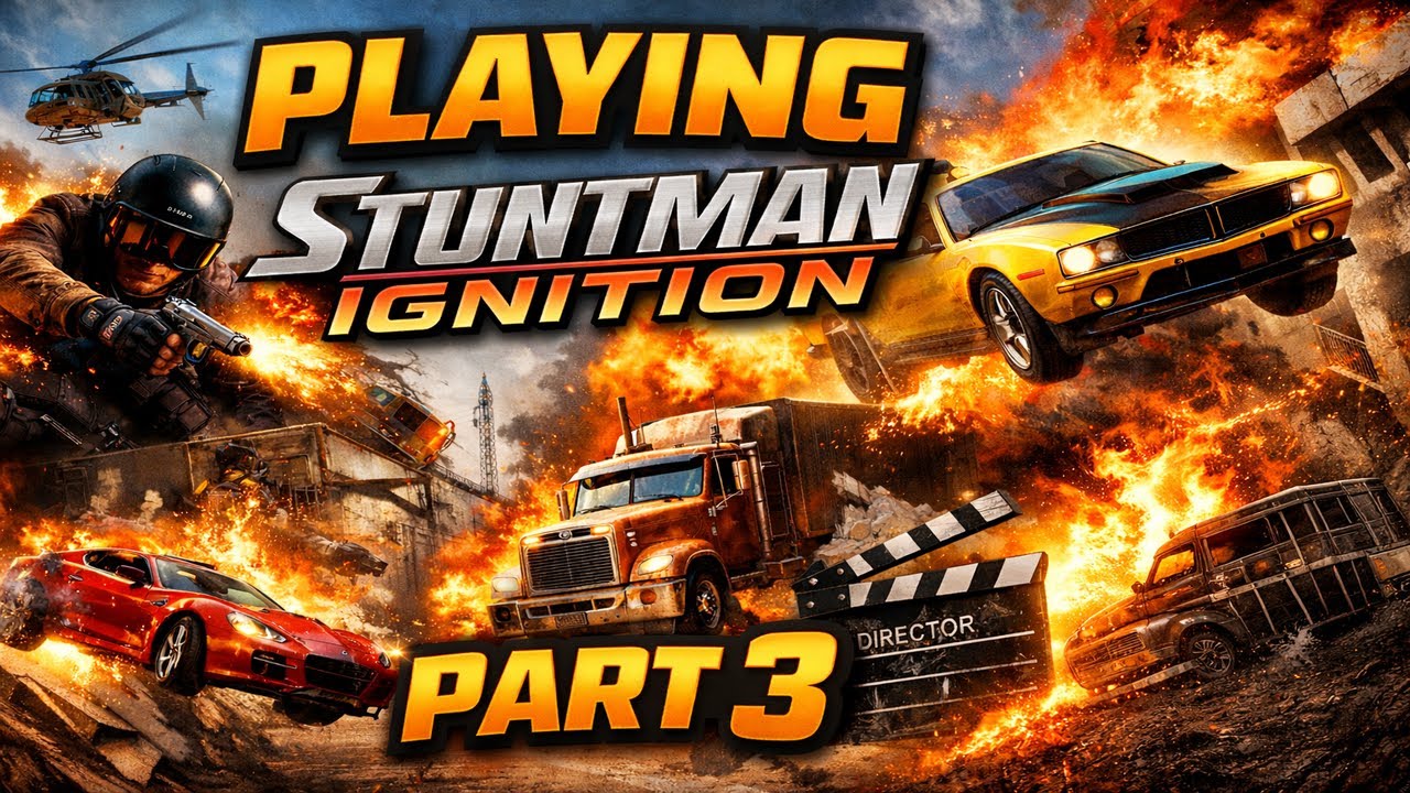 Playing Stuntman: Ignition – Part 3 | High-Octane Movie Stunts & Chaos 🚗💥 (Xbox Series S)