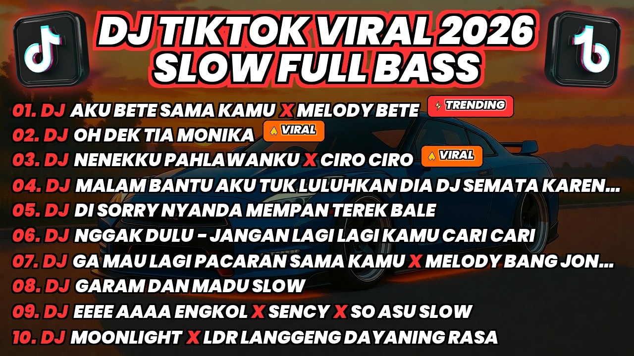 DJ TIKTOK VIRAL TERBARU 2026 AKU BETE SAMA KAMU X TIA MONIKA X NENEKKU PAHLAWANKU FULL BASS SLOW