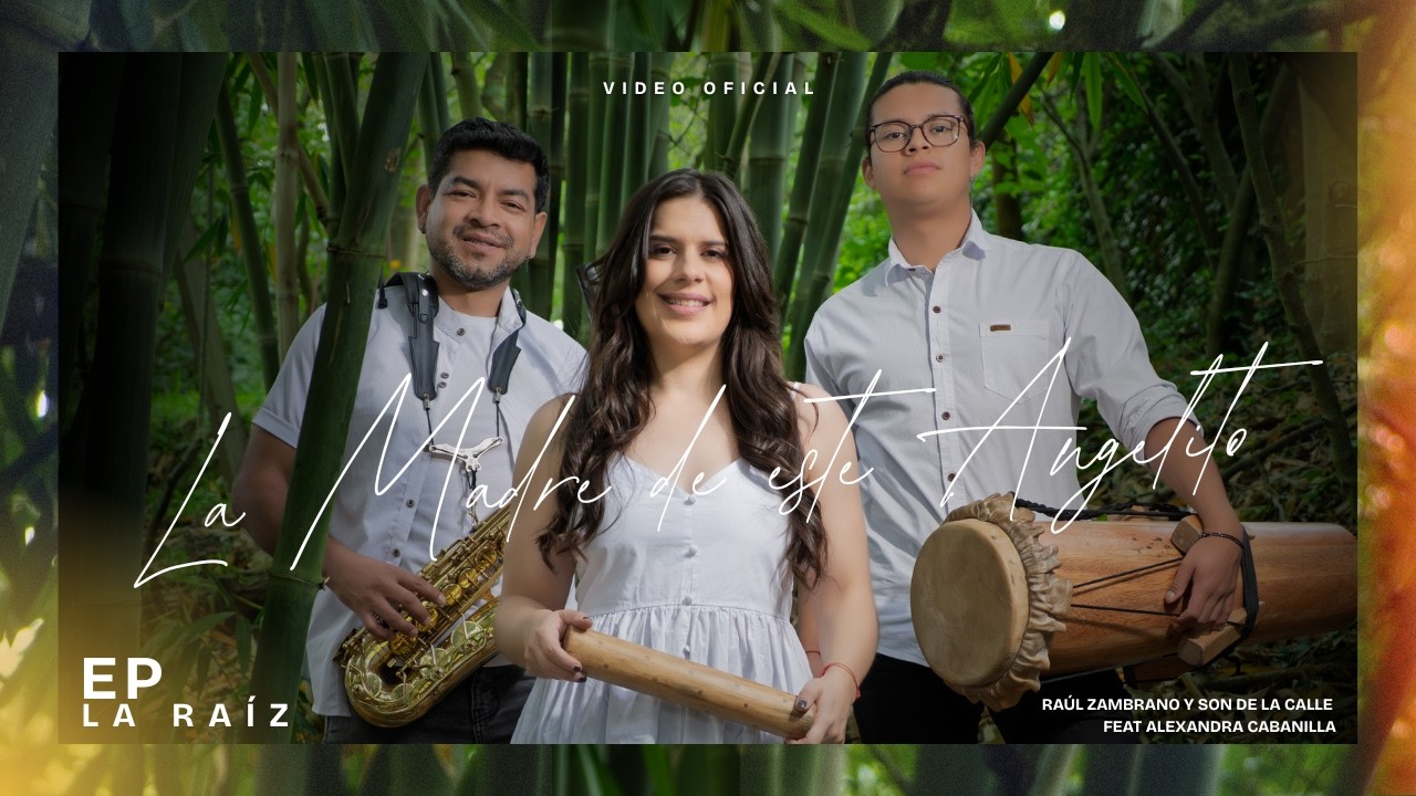 La madre de este Angelito - Raul Zambrano M. feat Alexandra Cabanilla