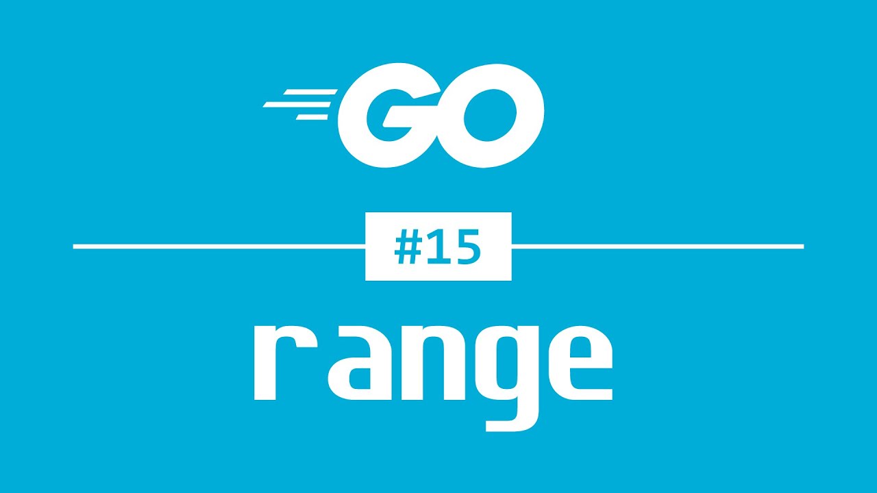 GoLang: range, funcionamiento y ejemplos