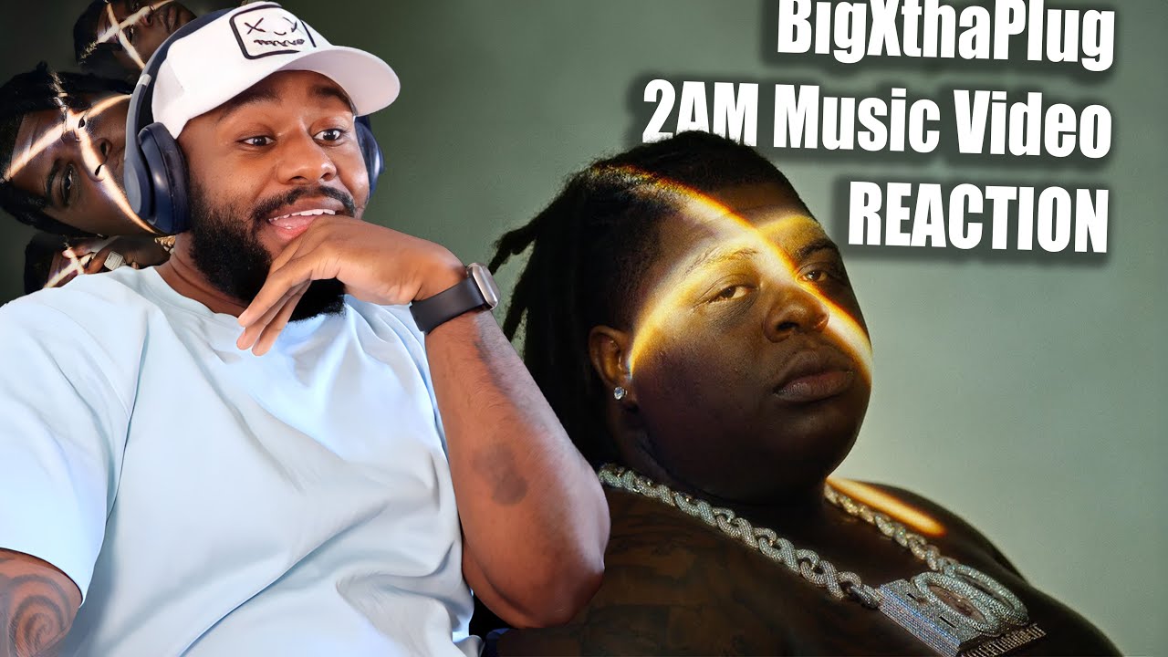 WE'VE BEEN WAITING! | BigXthaPlug - 2AM (Official Music Video) [REACTION]