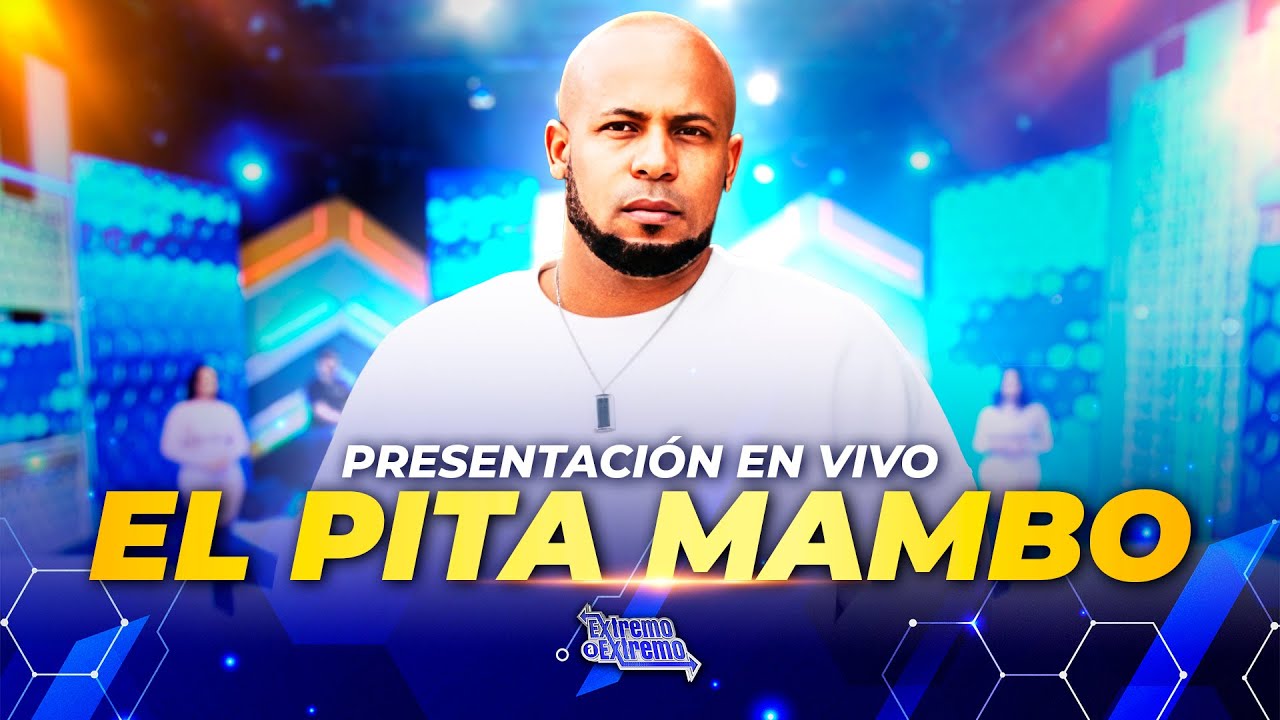Presentaci&oacute;n Musical: El Pita Mambo | De Extremo a Extremo