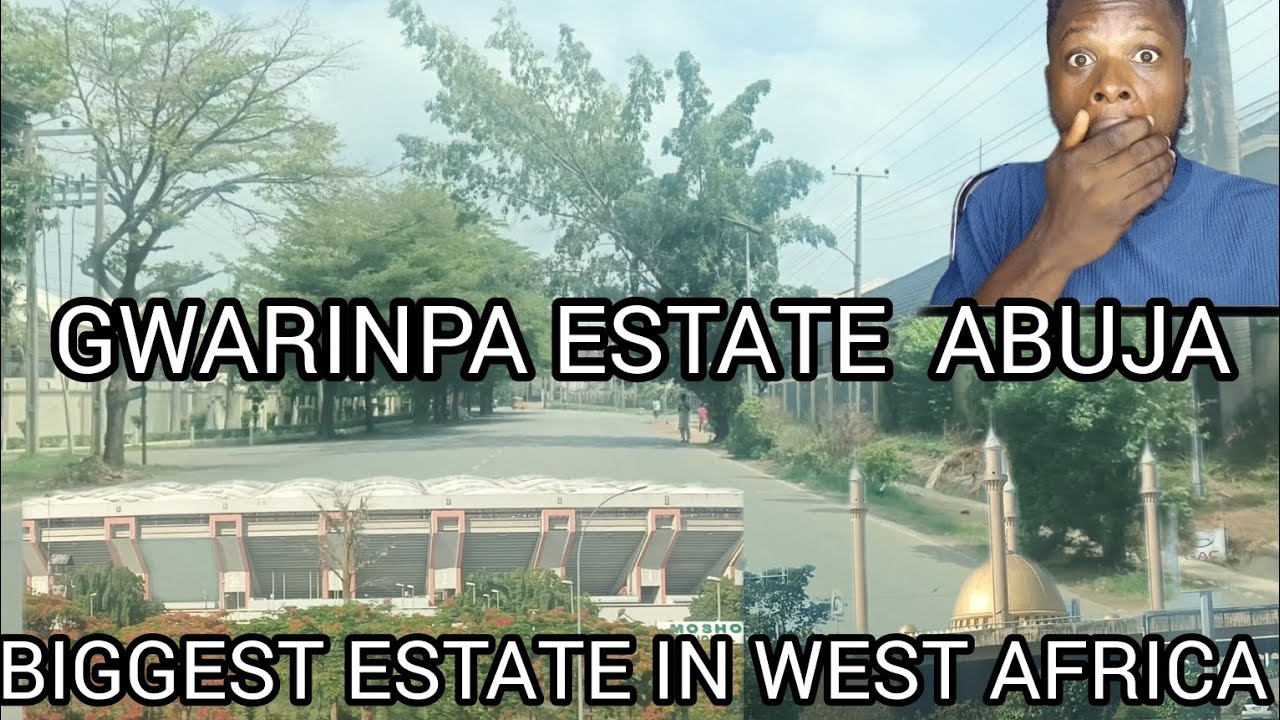 GWARINPA ESTATE ABUJA|| BIGGEST ESTATE IN WEST AFRICA! #abuja #abujanigeria #nigeria #westafrica