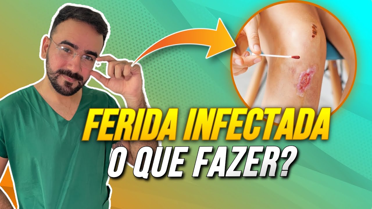 INFEC&Ccedil;&Atilde;O NA FERIDA: COMO IDENTIFICAR E TRATAR DA FORMA ADEQUADA!