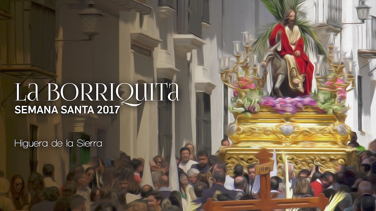 Procesión de La Borriquita 2017 | Higuera de la Sierra