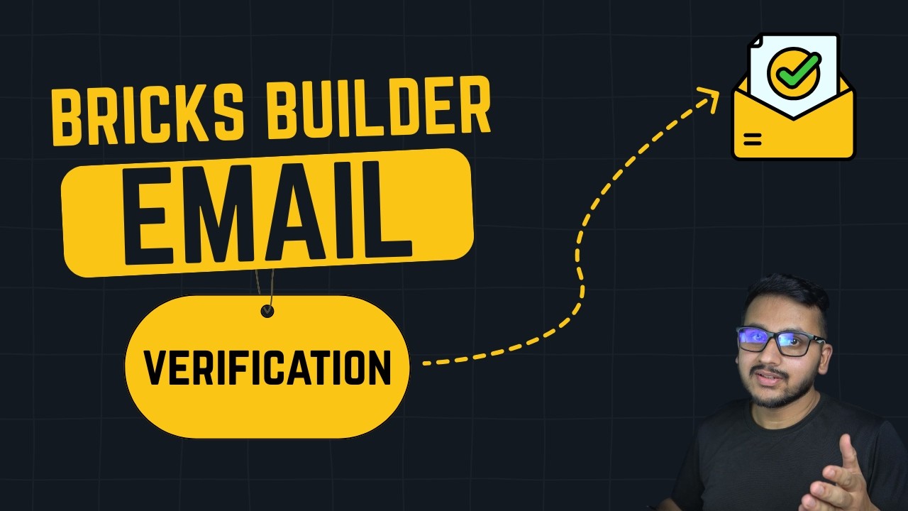 Bricks Builder Email Verification for User Registration 2026