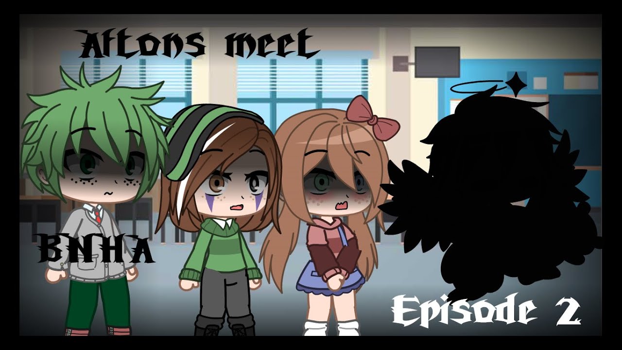 The Afton Family meets BNHA {Episode 2} {English Ingles/Spanish Español}