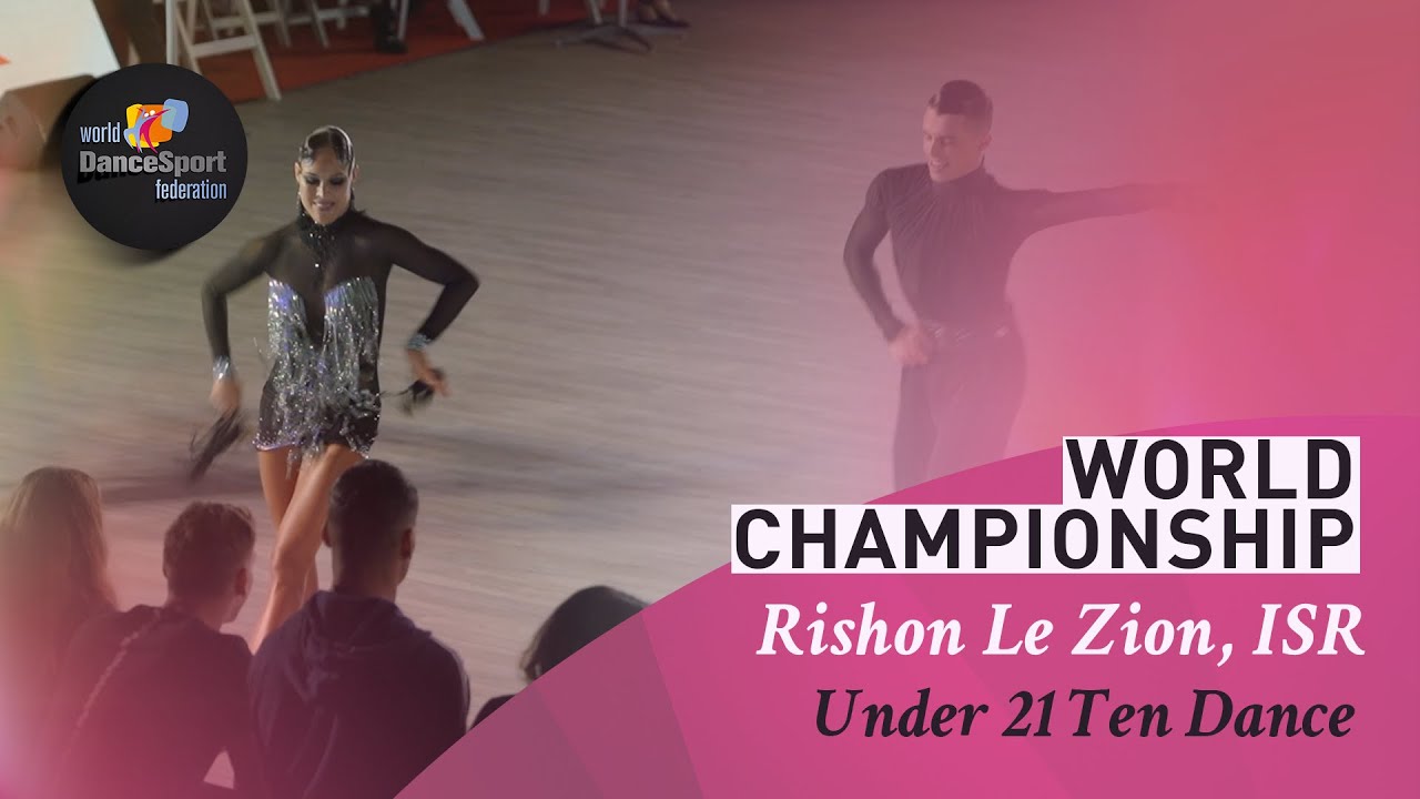 Untu - Baryshnikova, MDA | 2021 World Ten Dance Under 21, ISR | J
