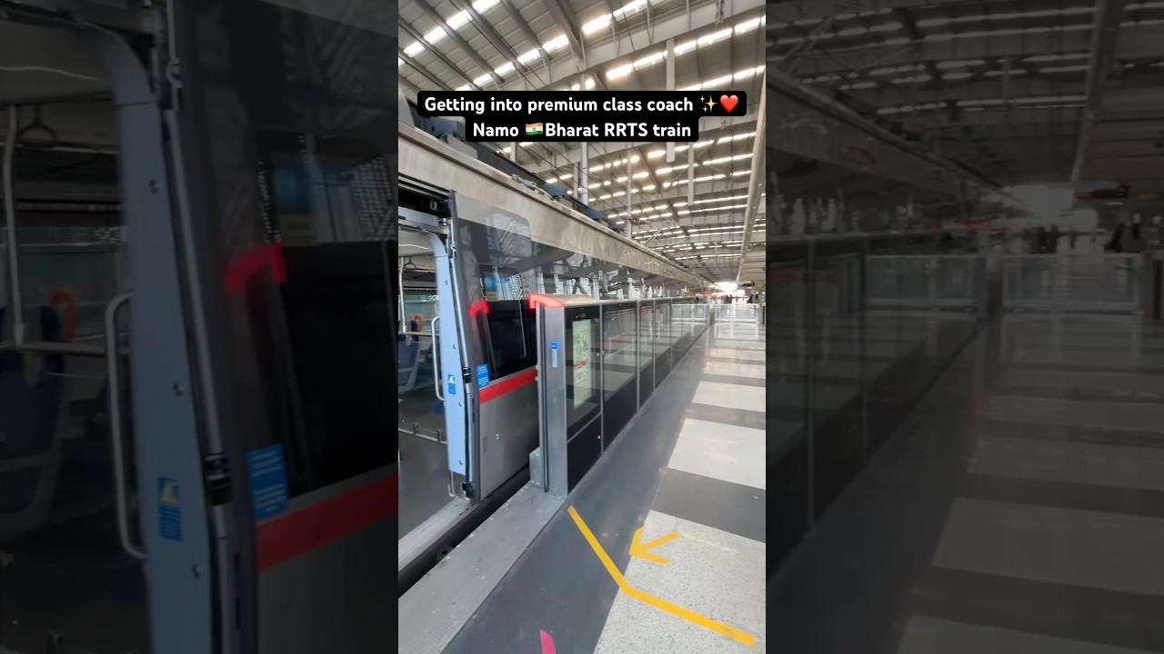 Getting inside the Premium class coach ✨Namo 🇮🇳Bharat RRTS train