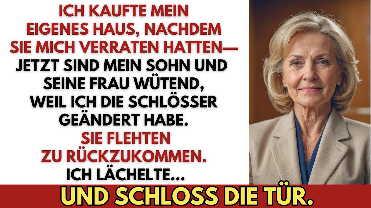 Nach Ihrem Verrat Kaufte Ich Ein Haus—Jetzt Sind Mein Sohn Und Seine Frau Wegen Der Schlösser Sauer