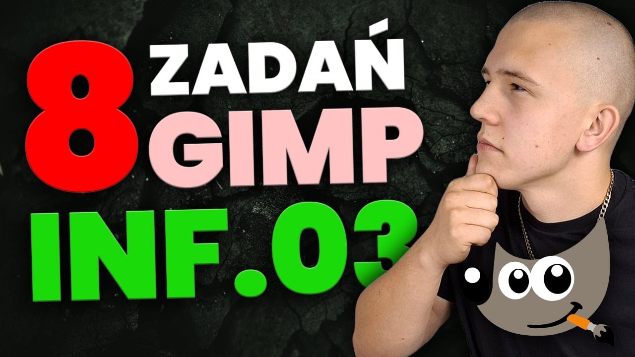 Musisz znać te zadania z GIMP'a aby ZDAĆ!