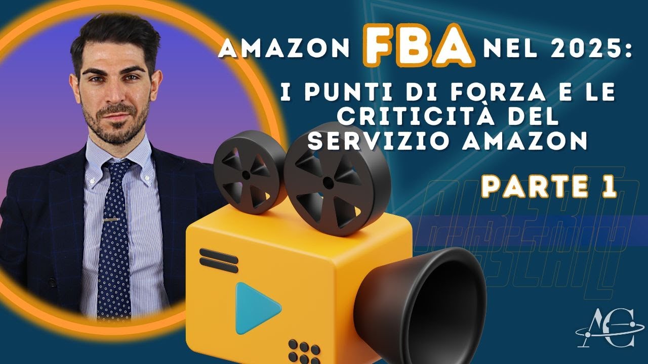 Amazon FBA nel 2025 - Parte1