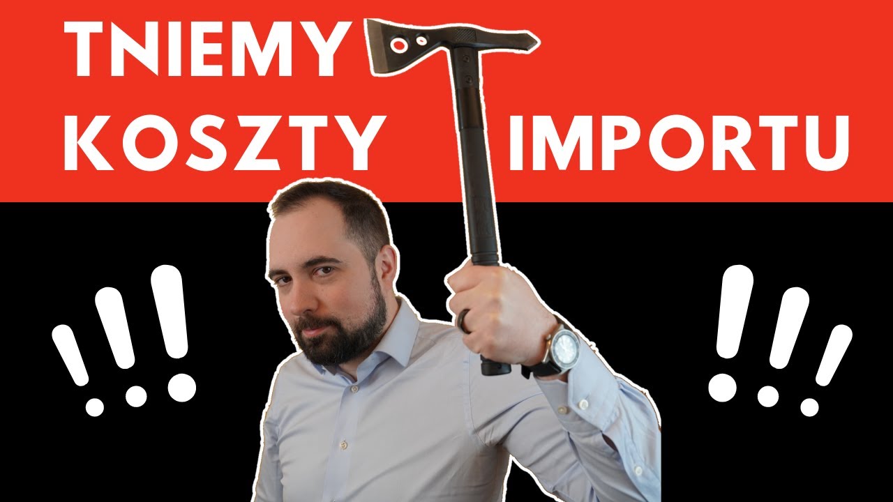 JAK ZMNIEJSZYĆ KOSZTY IMPORTU?