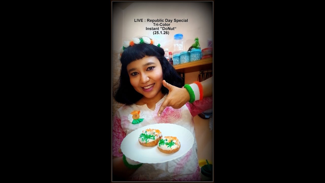 Live Cooking Republic Day Special : Instant TRI-COLOR Donut (25th Jan,2026)